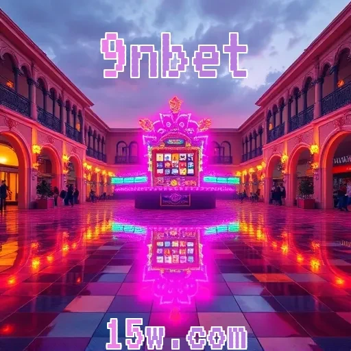 9nbet: Fidelidade que Transforma sua Experiência em Jogos Online